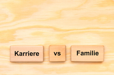 Karriere und Beruf  gegen die Familie