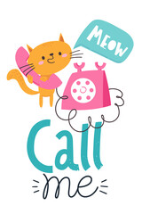 Trendy poster with funny cat with retro phone and quote.