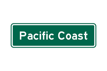 Pacific coast road sign in USA