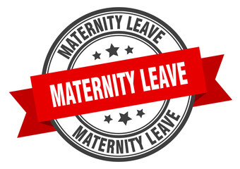 Fototapeta premium maternity leave label sign. round stamp. band. ribbon