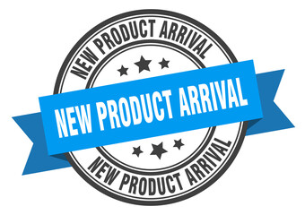 Obraz premium new product arrival label sign. round stamp. band. ribbon
