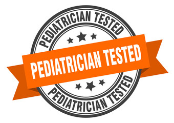 Fototapeta premium pediatrician tested label sign. round stamp. band. ribbon