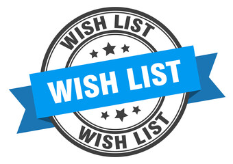 Obraz premium wish list label sign. round stamp. band. ribbon