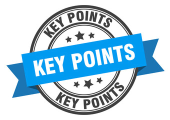 key points label sign. round stamp. band. ribbon