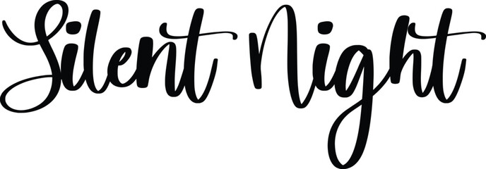 Silent Night Handwritten Typography Black Color Text On White Background