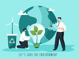 Save The Environment Concept with Cartoon Men Holding Watering Can, Eco Bulb, Windmill, Recycling Bin and Earth Globe on Turquoise Background.