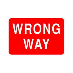Wrong way road sign