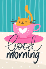 Trendy poster with funny hand drawn cat and good morning quote.