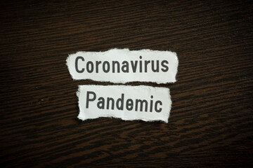 Coronavirus Pandemic- Scrap pieces of paper