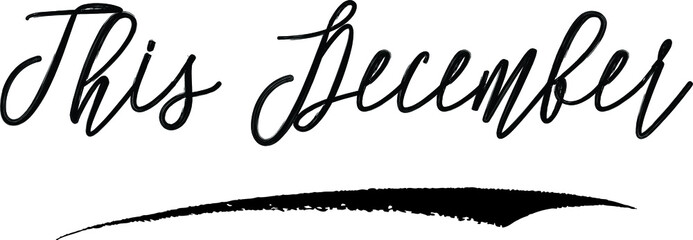 This December Handwritten Calligraphy Black Color Text On White Background