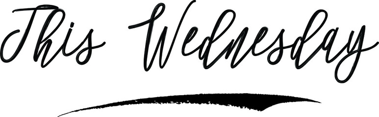 This Wednesday Handwritten Calligraphy Black Color Text On White Background