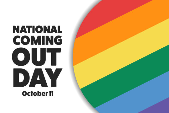 National Coming Out Day. October 11. Holiday concept. Template for background, banner, card, poster with text inscription. Vector EPS10 illustration.