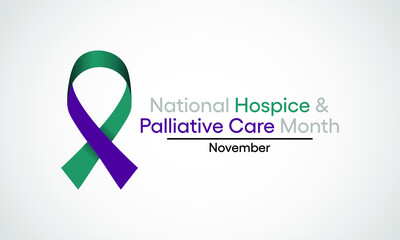 Vector illustration on the theme of national Hospice and Palliative care month observed each year during November.