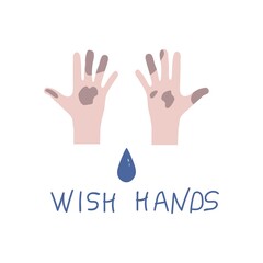 Dirty hand. Wash your hands before eating, after walking. Prevention of the virus.