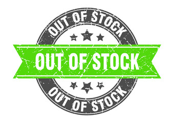 out of stock round stamp with ribbon. label sign