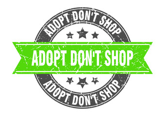 adopt don't shop round stamp with ribbon. label sign
