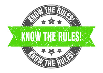 Obraz premium know the rules round stamp with ribbon. label sign