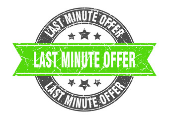 last minute offer round stamp with ribbon. label sign