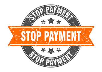 stop payment round stamp with ribbon. label sign