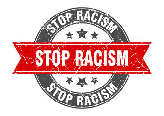 Fototapeta premium stop racism round stamp with ribbon. label sign