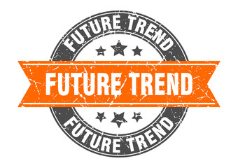 future trend round stamp with ribbon. label sign