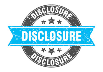 disclosure round stamp with ribbon. label sign