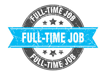 Obraz premium full-time job round stamp with ribbon. label sign