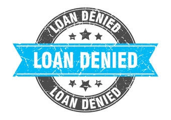 loan denied round stamp with ribbon. label sign
