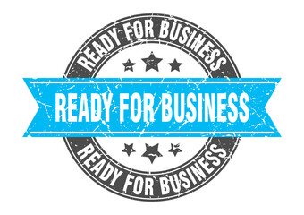 ready for business round stamp with ribbon. label sign