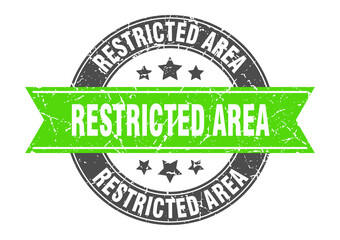 restricted area round stamp with ribbon. label sign
