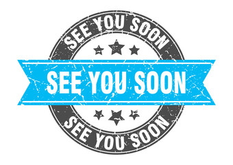 see you soon round stamp with ribbon. label sign