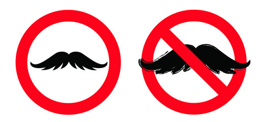 No mustaches icon zone Stop mustache, bit, beard on face Vector forbid hipster moustache sign Do not enter Stop halt allowed area International happy men's day Farbidden masculine style prohibition