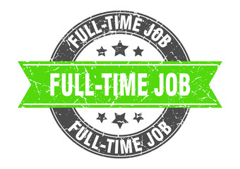 full-time job round stamp with ribbon. label sign