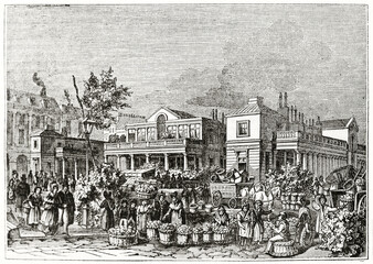 Old overall outdoor view of Merchants exposing their goods in Covent Garden market, London. Ancient engraving style art by unidentified author, The Penny Magazine, London 1837