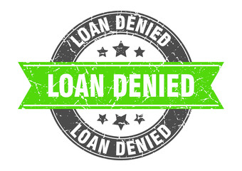 Fototapeta premium loan denied round stamp with ribbon. label sign