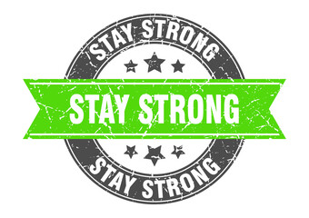 stay strong round stamp with ribbon. label sign