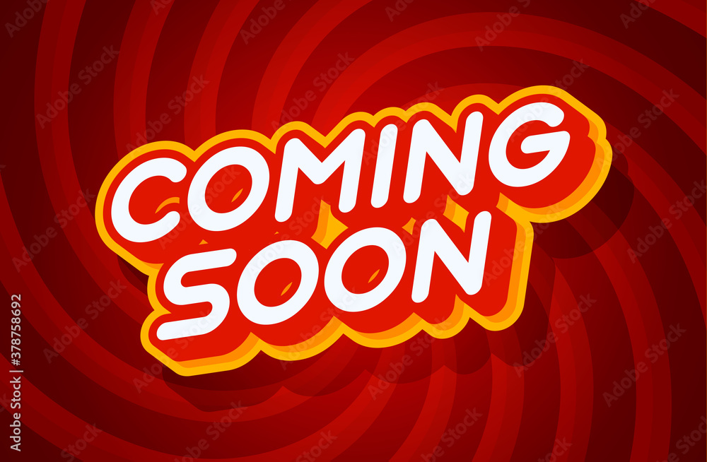 Aufkleber Coming soon red and yellow text effect template with 3d type style and retro concept swirl red background vector illustration.