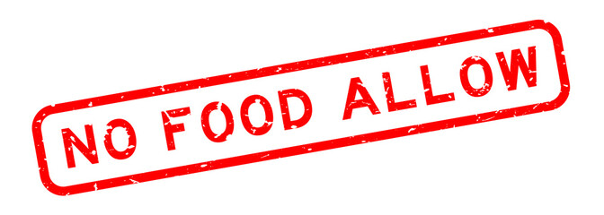Grunge red no food allow word square rubber seal stamp on white background