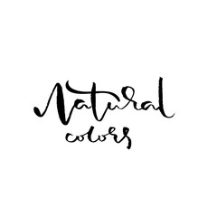 Natural colors. Inspirational quotes. Hand painted brush lettering.