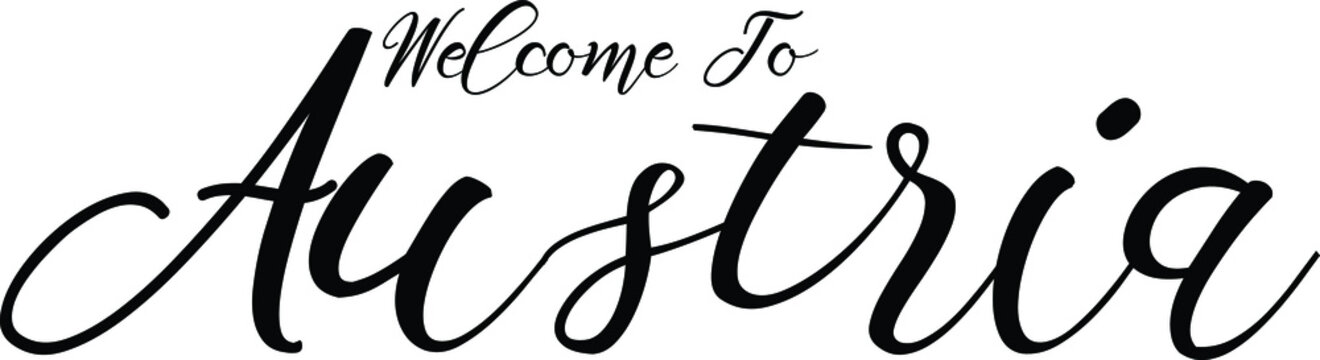 Welcome To Austria Handwritten Font Calligraphy Black Color Text 
on White Background