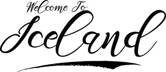 Welcome To Iceland Handwritten Font Calligraphy Black Color Text 
on White Background
