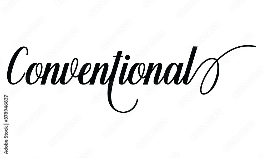 Poster conventional script calligraphy black text cursive typography words and phrase isolated on the white