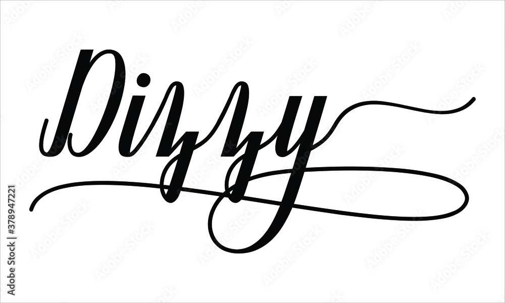 Poster dizzy script calligraphy black text cursive typography words and phrase isolated on the white backgr