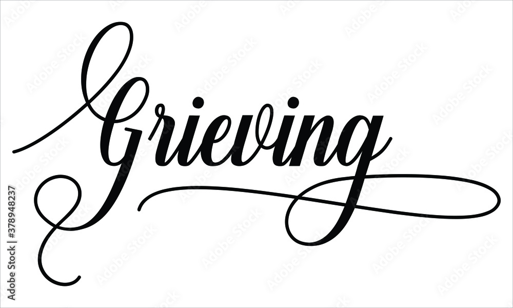 Poster grieving script calligraphy black text cursive typography words and phrase isolated on the white bac