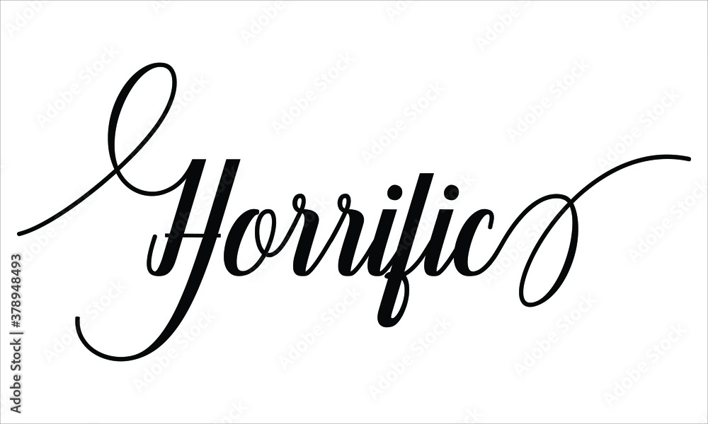 Poster horrific script calligraphy black text cursive typography words and phrase isolated on the white bac