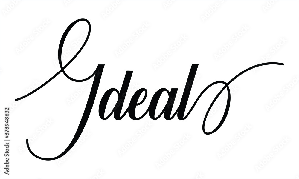 Aufkleber ideal script calligraphy black text cursive typography words and phrase isolated on the white backgr