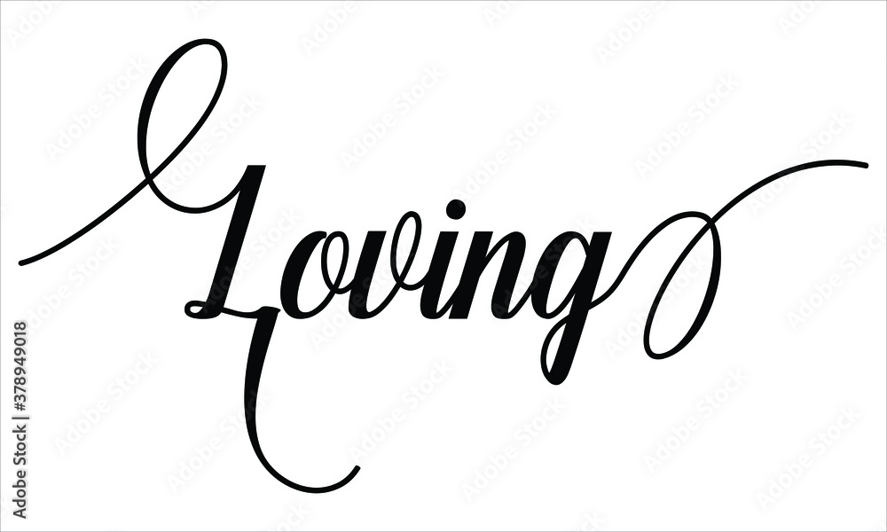 Poster loving calligraphy script black text cursive typography words and phrase isolated on the white backg