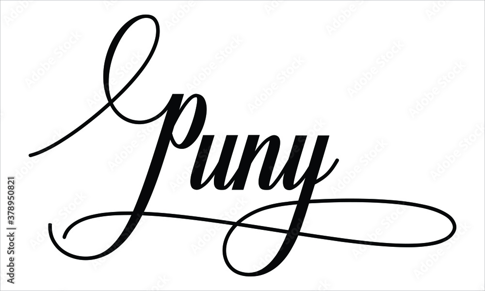 Poster puny calligraphy script black text cursive typography words and phrase isolated on the white backgro