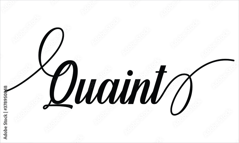 Poster quaint calligraphy script black text cursive typography words and phrase isolated on the white backg
