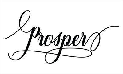 Prosper Calligraphy  Script Black text Cursive Typography words and phrase isolated on the White background 